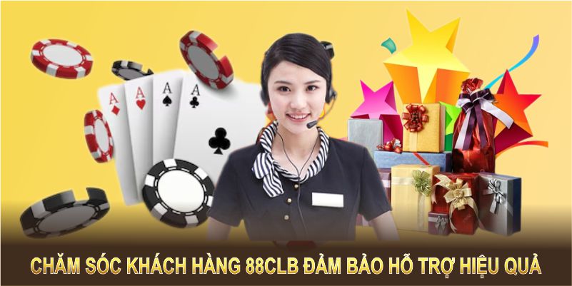 Chăm sóc khách hàng 88CLB đảm bảo hỗ trợ hiệu quả khi bạn cung cấp thông tin đầy đủ