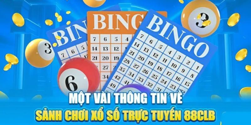 Giới thiệu thông tin cụ thể về sảnh xổ số 88CLB